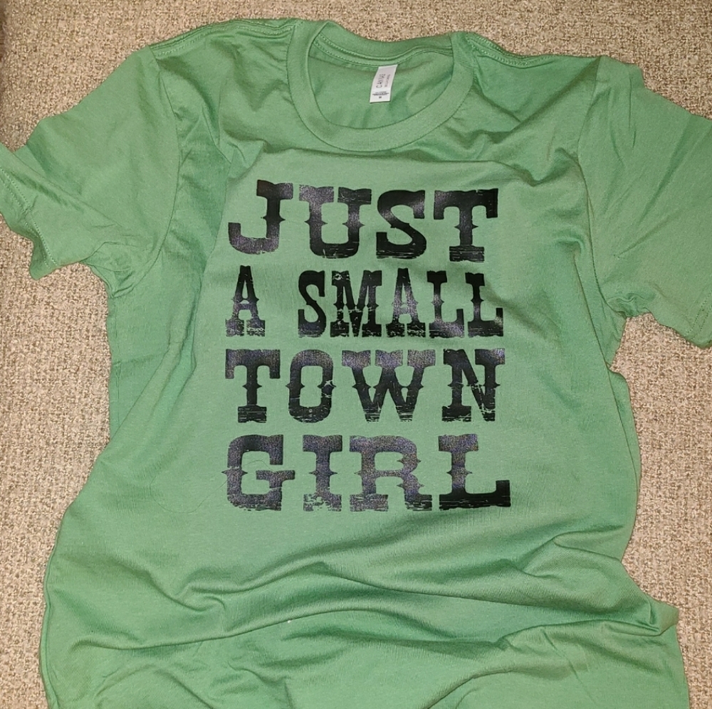 JUST A SMALL TOWN GIRL
